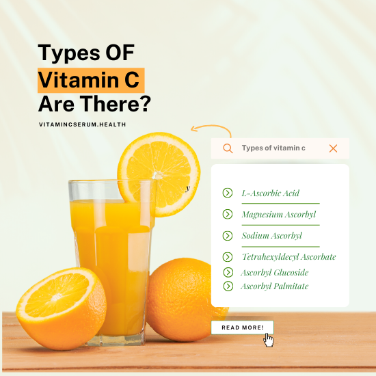 Best types of vitamin c for face